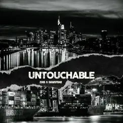 Untouchable - Single by Z3US & Dawut040 album reviews, ratings, credits