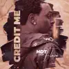 Credit Me - Single (feat. FLAVA) - Single album lyrics, reviews, download