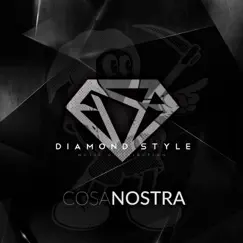 Cosa Nostra - Single by Diamond Style album reviews, ratings, credits