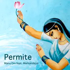 Permite (feat. Markandeya) Song Lyrics