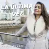 La Última Vez song lyrics