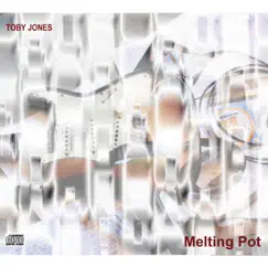 Melting Pot by Toby Jones album reviews, ratings, credits