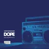 Dope Instrumentals - EP album lyrics, reviews, download
