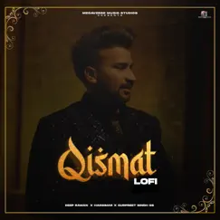 Qismat (Lofi) - Single by Deep Raman, Harsimar & Gurpreet Singh GS album reviews, ratings, credits