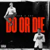 DO OR DIE (feat. K.R.E) - Single album lyrics, reviews, download