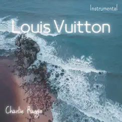 Louis Vuitton (Instrumental) Song Lyrics
