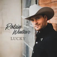 Lucky - Single by Robin Winther album reviews, ratings, credits