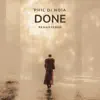 Done (2024 Remastered Version ) - Single album lyrics, reviews, download