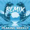 Peaking Weekly (Sebastian Cortes Remix) - Single album lyrics, reviews, download