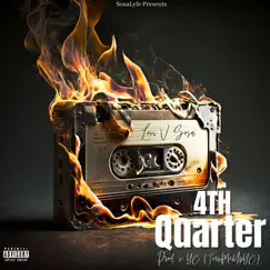 4th Quarter Prod x YC(TurnMeUpYC) - Single by Loui V Sosa album reviews, ratings, credits