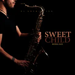 Sweet Child (Bossa Sax) - Single by Tahta Menezes, Taryn Szpilman & Saxophone Dreamsound album reviews, ratings, credits