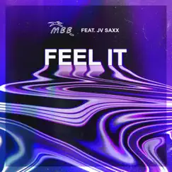 Feel It (feat. JV Saxx) Song Lyrics