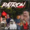 Patrón (Remix 1) [Remix 1] - Single album lyrics, reviews, download