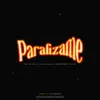 Paralizame (feat. Dj Jac) - Single album lyrics, reviews, download