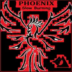 Slow Burning by Phoenix album reviews, ratings, credits