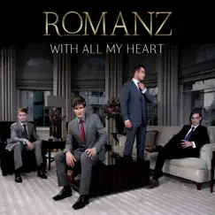 With All My Heart by Romanz album reviews, ratings, credits