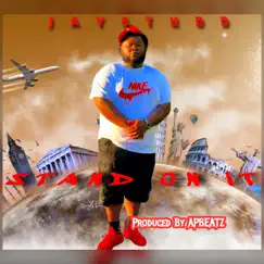 Stand On It - Single by Jay Studd album reviews, ratings, credits