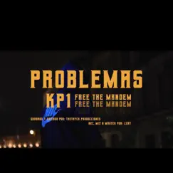PROBLEMAS - Single by KP1 album reviews, ratings, credits