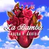 La Bamba (feat. Iván Rosa) - Single album lyrics, reviews, download