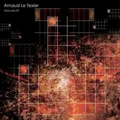 Obscurity - EP by Arnaud Le Texier album reviews, ratings, credits