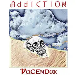 Addiction - EP by Vacendak album reviews, ratings, credits