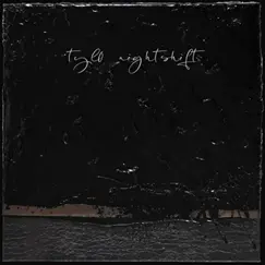 Nightshift - Single by Tyl0 album reviews, ratings, credits