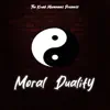 Moral Duality album lyrics, reviews, download