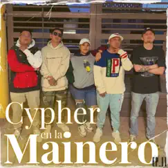 Cypher en la Mainero, Ep. 11 (feat. Eckor ortiz & MDME) by Ycono, Michael Krueger & Tactico26 album reviews, ratings, credits