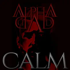 Calm - Single by Alphadad album reviews, ratings, credits