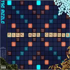 Pick & Choose - Single by TSE RIZZLE album reviews, ratings, credits