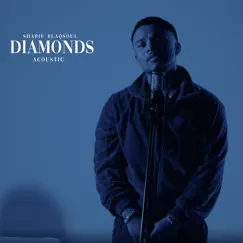 Diamonds Acoustic - Single by Sharif Blaqsoul album reviews, ratings, credits