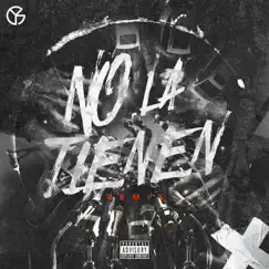 No La Tienen (Remix) [feat. Maicol La M, Los Rogelios, Robin Rouse, El mala fama & Deuxer] - Single by J reboll, Kris R. & Esteban Rojas album reviews, ratings, credits