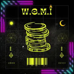 W.G.M.I - Single by UNO8 album reviews, ratings, credits
