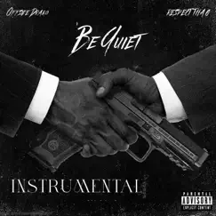 Be Quiet (Instrumental) Song Lyrics