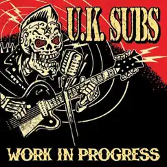 Work in Progress by U.K. Subs album reviews, ratings, credits