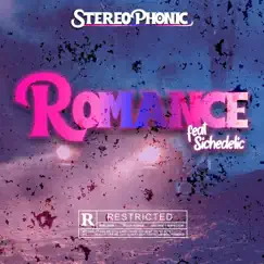 Romance (feat. Sichedelic) - Single by Stereophonic album reviews, ratings, credits