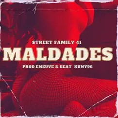 Maldades - Single by Street Family 41 album reviews, ratings, credits