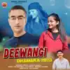 Deewangi Dhamaka 2023 - Single album lyrics, reviews, download