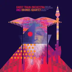 Songs & Symphoniques: The Music of Moondog by Ghost Train Orchestra & Kronos Quartet album reviews, ratings, credits