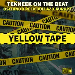 Yellow Tape - Single (feat. Oschino, Reed Dollaz & Kurupt) - Single by Tekneek On The Beat album reviews, ratings, credits