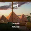 Egypt Pyramids - EP album lyrics, reviews, download