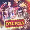 Delicia - Single album lyrics, reviews, download