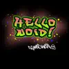 Hello Noid! song lyrics