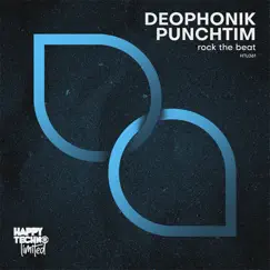 Rock the Beat - Single by Deophonik & PUNCHTIM album reviews, ratings, credits