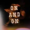 On and On (feat. Jacob Lincoln) - Single album lyrics, reviews, download