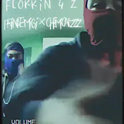 Flokkin 4 Z - Single by Prince Migi & Chemicalzzz album reviews, ratings, credits