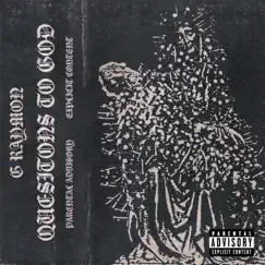 Questions to God - Single by G Raymon album reviews, ratings, credits