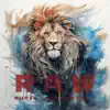 Raw - Single album lyrics, reviews, download