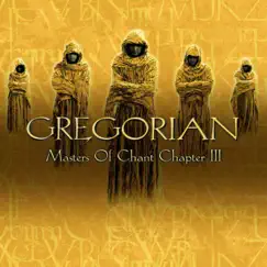 Masters of Chant: Chapter III by Gregorian album reviews, ratings, credits