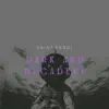 Dark and Decadent (Radio Edit) [Radio Edit] - Single album lyrics, reviews, download